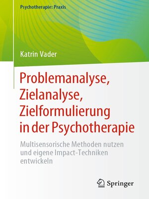 cover image of Problemanalyse, Zielanalyse, Zielformulierung in der Psychotherapie
